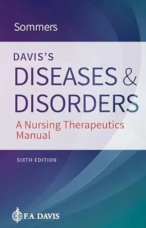 Davis's Diseases & Disorders: A Nursing Therapeutics Manual