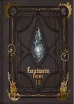 Encyclopaedia Eorzea ~the World of Final Fantasy XIV~ Volume III [Book]