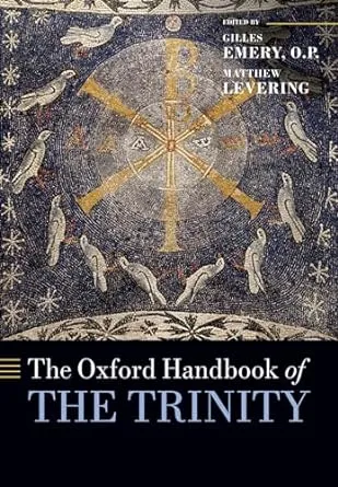 The Oxford Handbook of the Trinity (Oxford Handbooks)