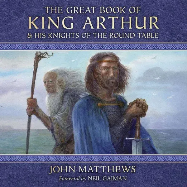 Great Book of King Arthur: and His Knights of the Round Table