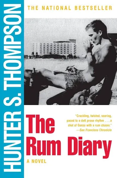 The Rum Diary: The Long Lost Novel by Hunter S Thompson: New