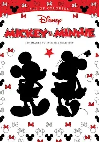 Art of Coloring: Mickey Mouse and Minnie Mouse 100 Images to Inspire Creativity