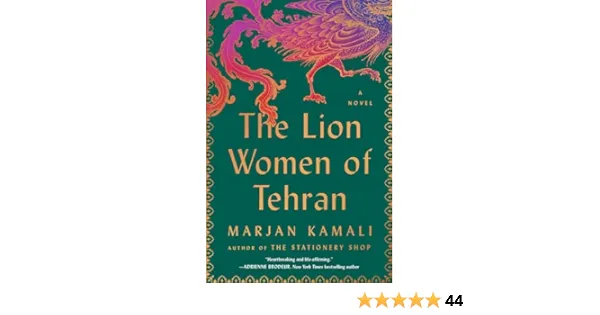 The Lion Women of Tehran by Marjan Kamali NEW Paperback