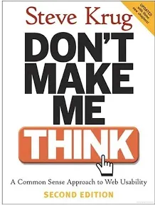 Don&#039;t Make Me Think: A Common Sense Approach to Web ... by Krug, Steve Paperback