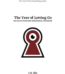 The Year of Letting Go: 365 Days Pursuing Emotional Freedom eBook