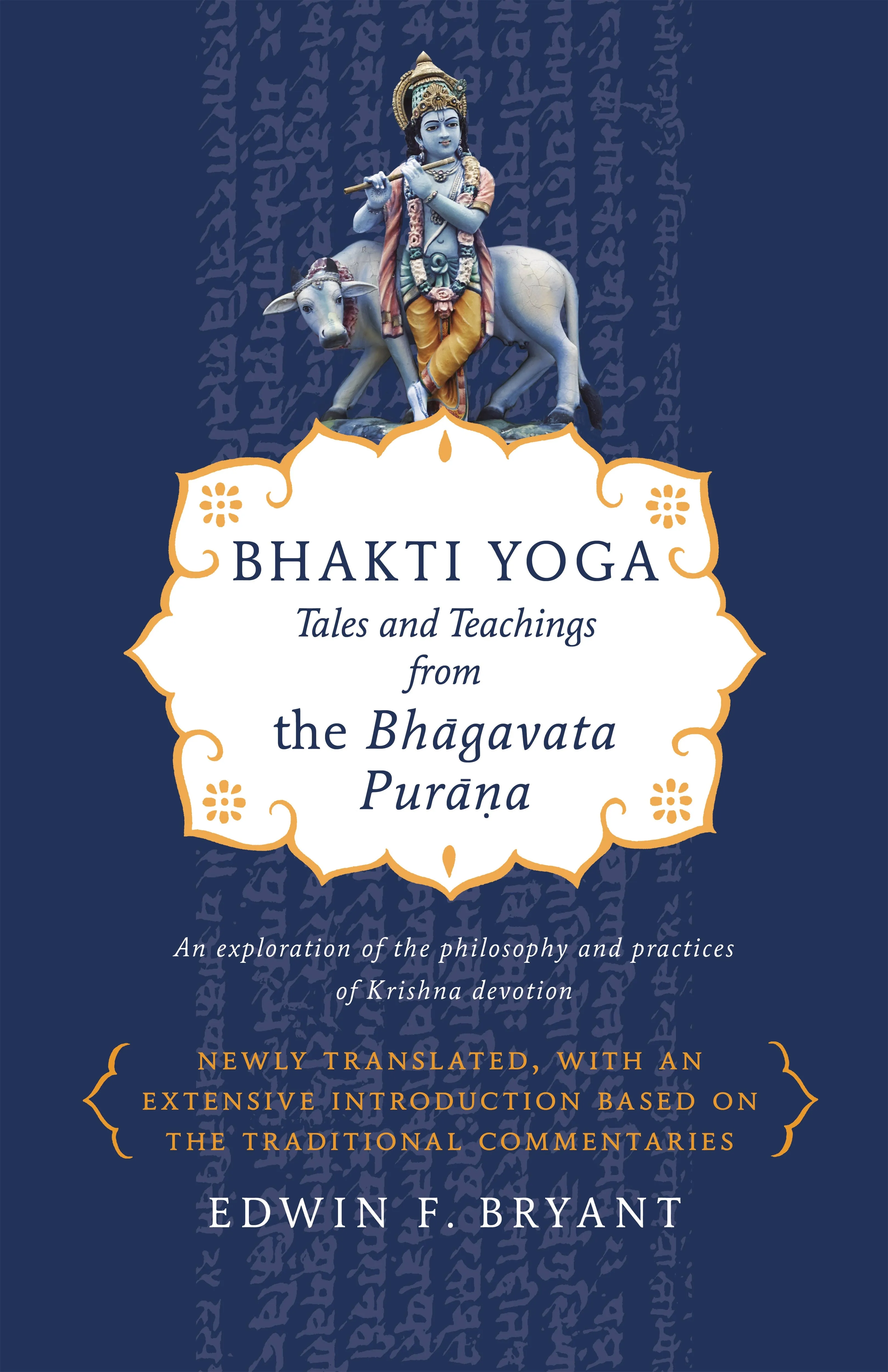 Bhakti Yoga By Edwin F. Bryant