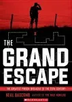 The Grand Escape: The Greatest Prison Breakout of the 20th Century (Scholastic Focus) [Book]