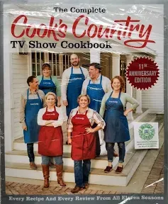 The Complete Cook's Country TV Show Cookbook Season 11: Every Recipe and Every Review from All Eleven Seasons