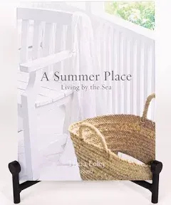 A Summer Place: Living by the Sea [Book]