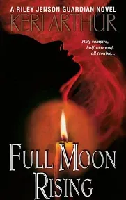 Full Moon Rising (Riley Jenson Guardian)