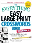 The Everything Easy Large-Print Crosswords Book, (Volume 9)