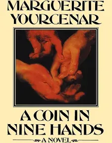 A Coin in Nine Hands (Black Swan S.) by Yourcenar, Marguerite Paperback Book The