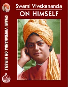 Swami Vivekananda on Himself