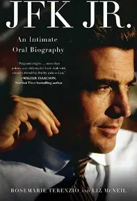 JFK Jr.: An Intimate Oral Biography [Book]