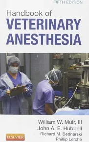 Handbook of Veterinary Anesthesia