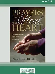 Prayers That Heal the Heart: Prayer Counseling That Breaks Every Yoke