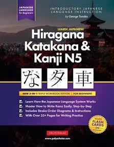 Learn Japanese Hiragana, Katakana and Kanji N5 - Workbook for Beginner