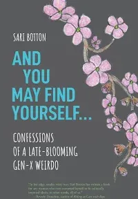 And You May Find Yourself... [Book]