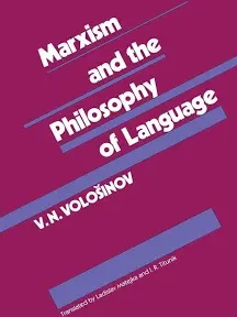 Marxism and the Philosophy of Language [Book]