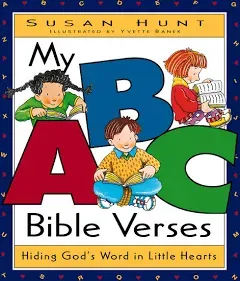 My ABC Bible Verses: Hiding God's Word in Little Hearts