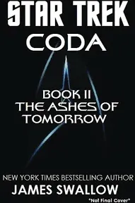 Star Trek: Coda: Book 2: The Ashes of Tomorrow