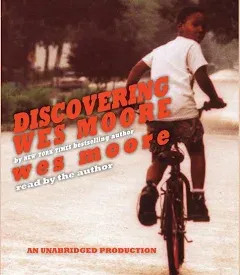 Discovering Wes Moore (The Young Adult Adaptation)