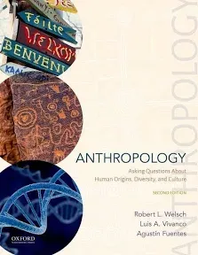 Anthropology: Asking Questions about Human Origins, Diversity, and Culture