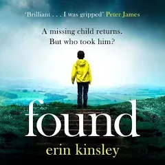 Found: The Absolutely Gripping and Emotional Bestselling Thriller [Book]