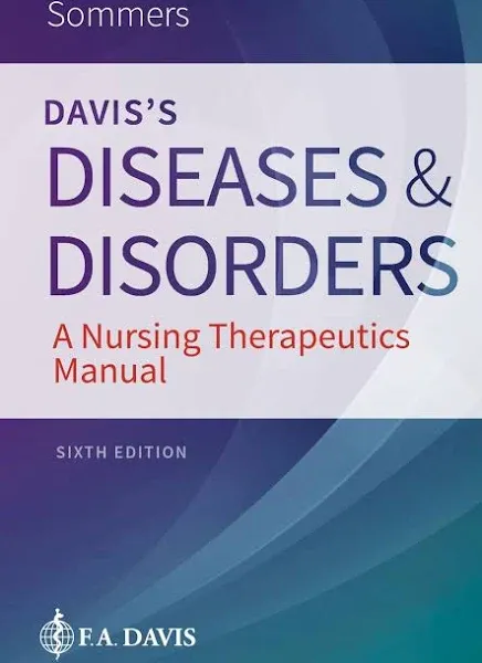 Davis's Diseases and Disorders: A Nursing Therapeutics Manual [Book]