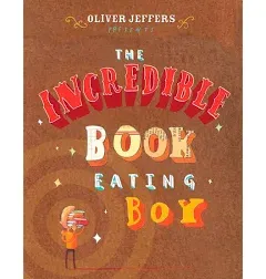 The Incredible Book Eating Boy by Jeffers, Oliver [Hardcover]