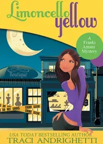 Limoncello Yellow: A Private Investigator Comedy Mystery