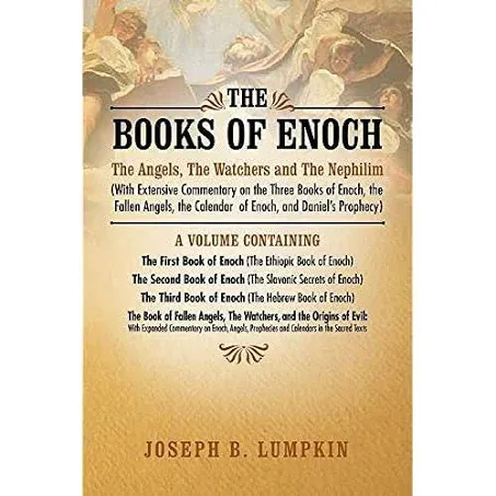 The Books Of Enoch The Angels The Watchers And The Nephilim With E