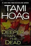 Deeper Than the Dead [Book]