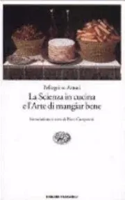 La scienza in cucina e l'arte di mangiar bene (Italian Edition)