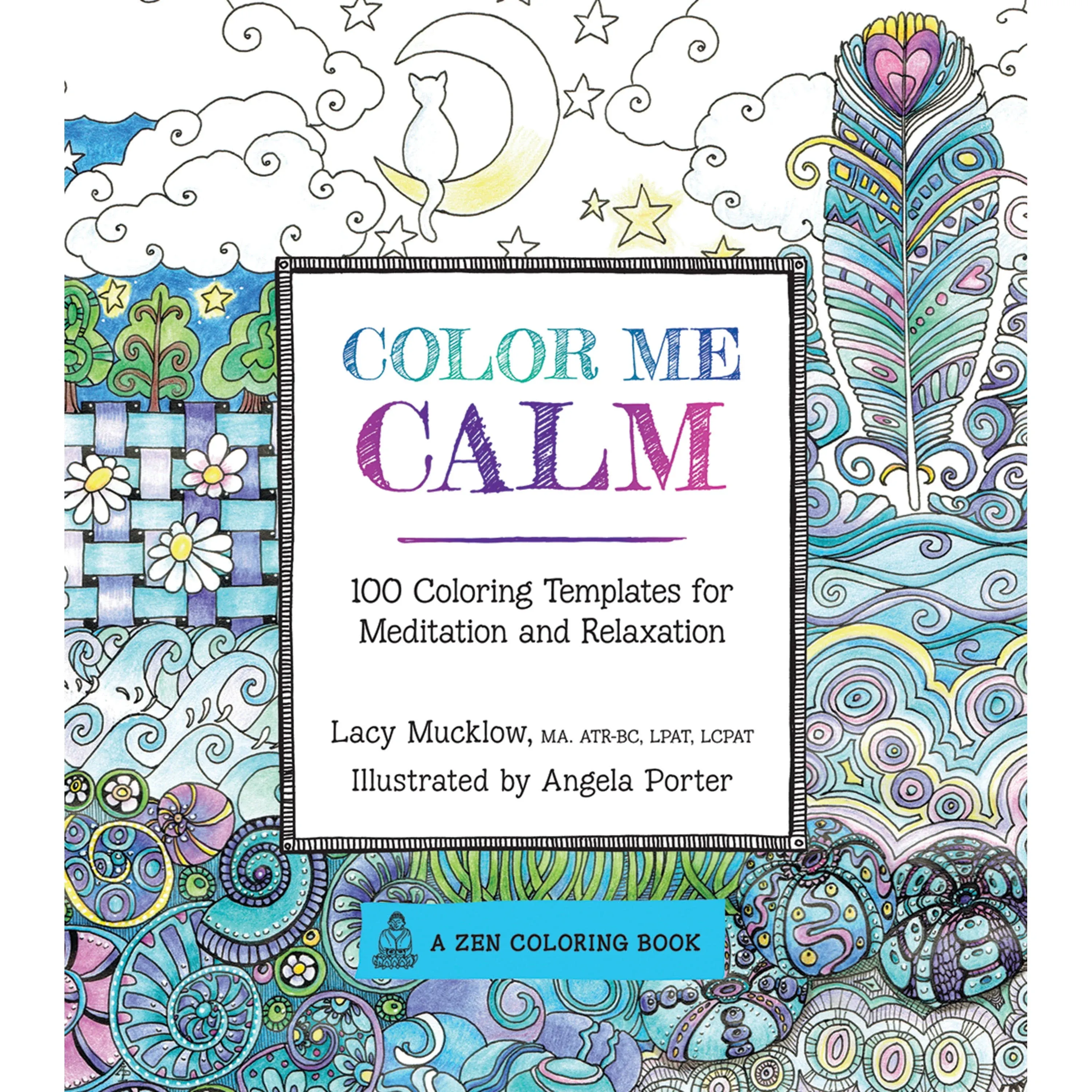 Color Me Calm/ Color Me Stress-Free