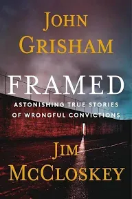 Framed: Astonishing True Stories of Wrongful Convictions [Book]