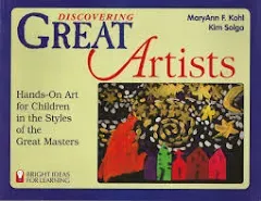 Discovering Great Artists: Hands-On Art for Children in the Styles of the Great Masters