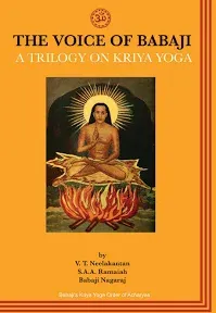 The Voice of Babaji A Trilogy on Kriya Yoga by Babaji Nagaraj Book The Fast Free