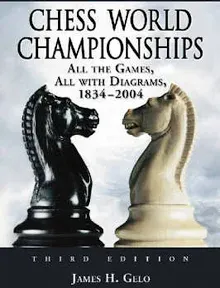 Chess World Championships: All the Games, All With Diagrams, 1834 2004