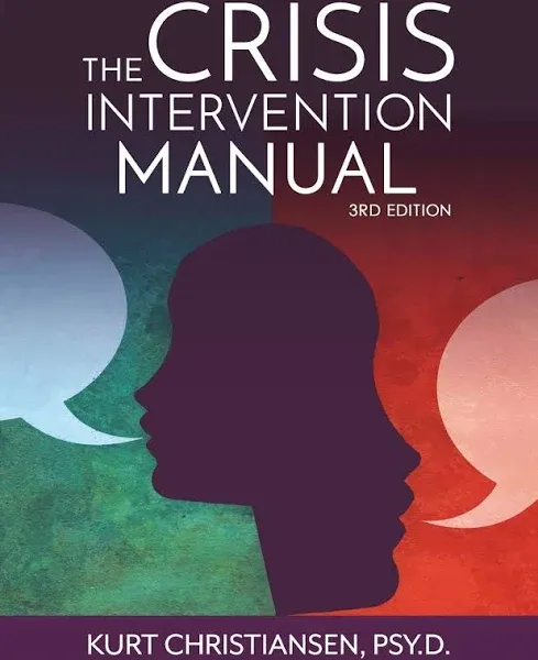 The Crisis Intervention Manual