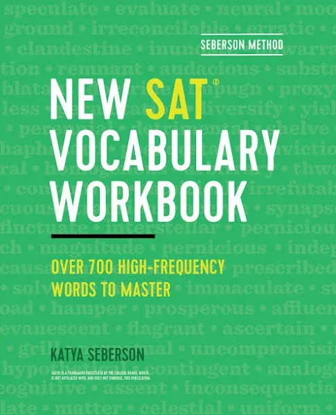 Seberson Method New SAT® Vocabulary Workbook: Over 700 High-Frequency Words to Master