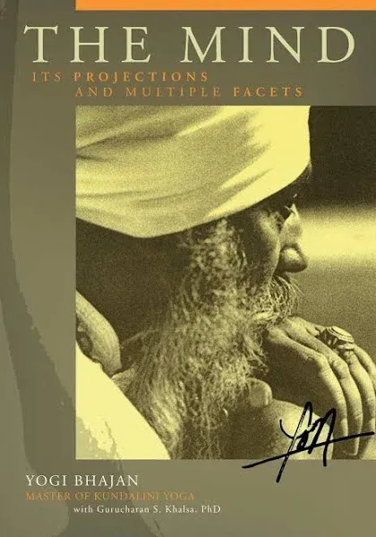 Mind Its Projections and Multiple Facets, Paperback by Bhahjan, Yogi, Brand N...