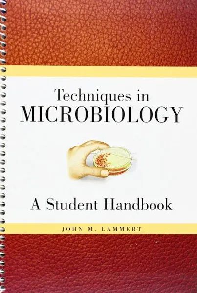 Techniques for Microbiology: A Student Handbook