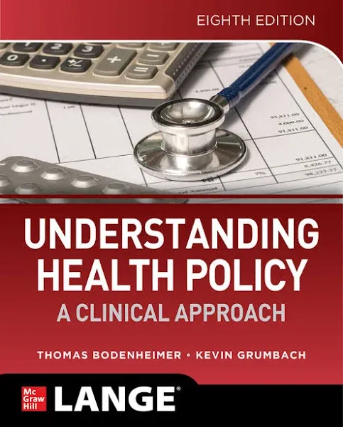 Understanding Health Policy: A Clin..., Grumbach, Kevin