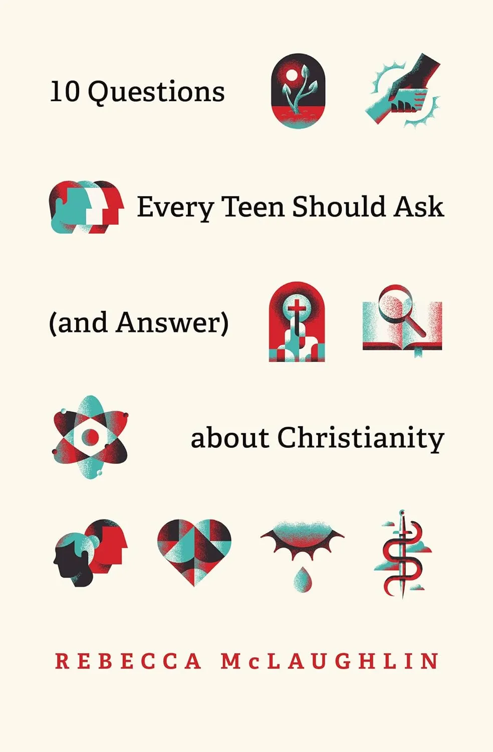 10 Questions Every Teen Should Ask About Christianity