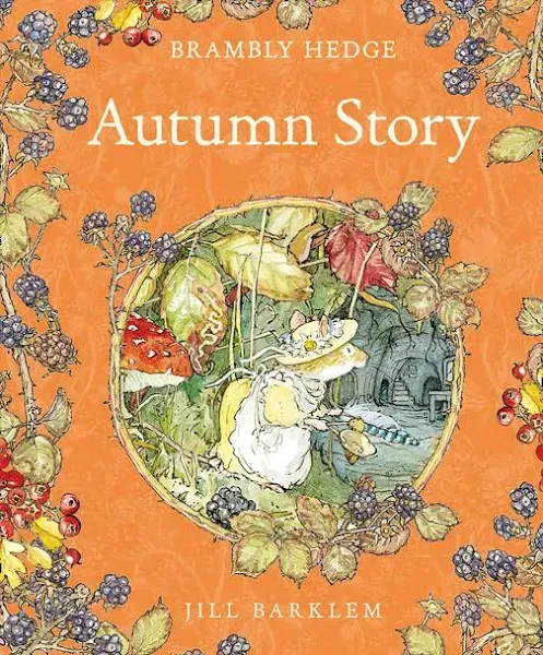 Autumn Story (Brambly Hedge)