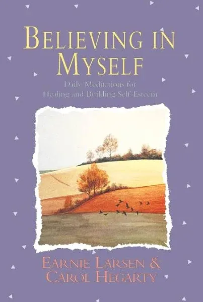 Believing In Myself: Self Esteem Daily Meditations