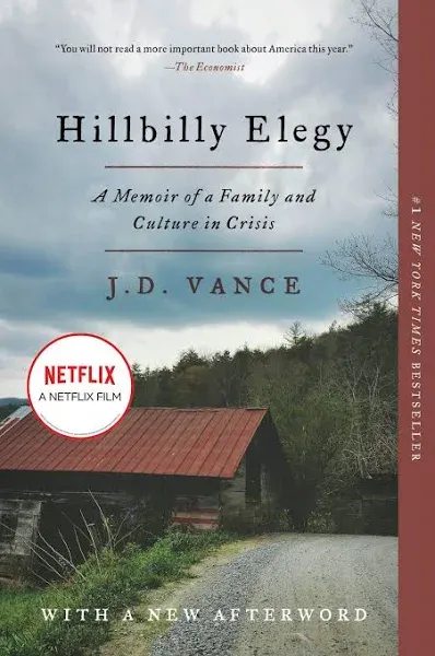 Hillbilly Elegy: A Memoir of a Family and Culture in Crisis [Book]