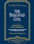 The Bhagavad Gita: God Talks with Arjuna : Royal Science of God-realization : Chapters 1-5 [Book]