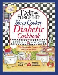 Fix-It and Forget-It Slow Cooker Diabetic Cookbook: 550 Slow Cooker Favorites—to Include Everyone [eBook]